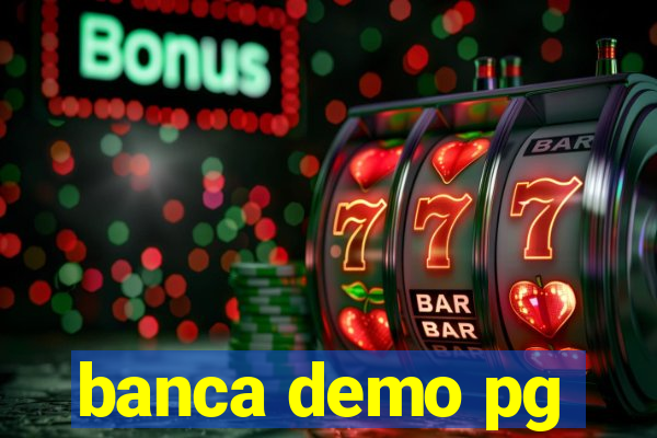 banca demo pg